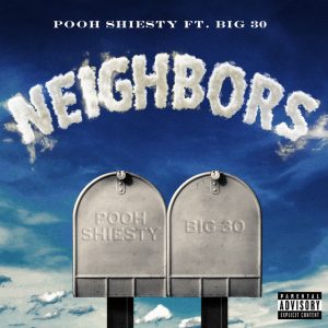 Neighbors (feat. BIG30)